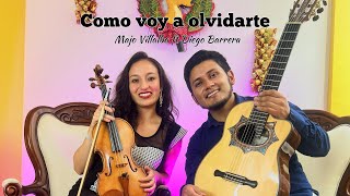 Como Voy a Olvidarte Majo ft Diego SEGUNDO ROSERO [upl. by Kalil]