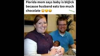 White Woman Claims Her Baby Is Black Because Her Husband Eats Too Much Chocolate 🧐 entertainment [upl. by Annemarie408]