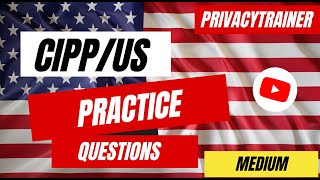 20 CIPPUS Practice Questions  Test Your Privacy Knowledge  🇺🇸🔒 CIPPUS Prep [upl. by Ahsimek]