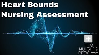 Heart Sounds Nursing Assessment [upl. by Yengac]