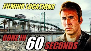 GONE IN 60 SECONDS 2000 Filming Locations  Then amp Now [upl. by Lise]