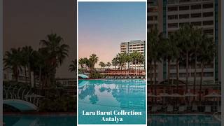 Lara Barut Collection Antalya Hotels [upl. by Herra951]