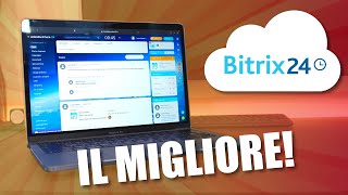 Il MIGLIOR software per la GESTIONE AZIENDALE  Tutorial Bitrix24 [upl. by Esteban]