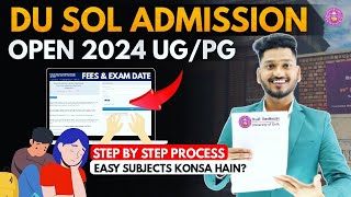 DU SOL Admission 2024 Process  Fees  Easy Subjects  BA Program Vs Honours Exam Date amp Syllabus [upl. by Jared]