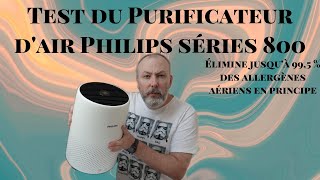 Test du Purificateur dair Philips séries 800 [upl. by Abrams]