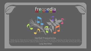 Lung Meridian Herbal frequency [upl. by Lindberg]