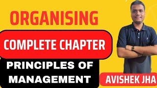 ORGANISING in One Shot  Principles of Management Lec  6 [upl. by Naletak]