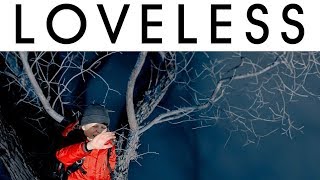 Loveless Soundtrack Tracklist 2017 [upl. by Ysak]