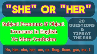 quotSHEquot OR quotHERquot quotTHEY OR THEMquot Confusing Pronouns Subject and Object Pronouns In English Grammar [upl. by Denae]