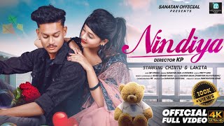 Nindiya  New Sambalpuri Song  Full Video  Chintu amp Lakita  Bijay Anand Sahu  Sanatan amp Monika [upl. by Romanas611]