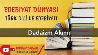 DADAİZM AKIMI I Konu Anlatım I Edebiyat Dünyası I Serkan Hoca [upl. by Adina]