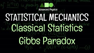 Statistical Mechanics  Classical Statistics  Gibbs Paradox [upl. by Aniretake]