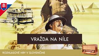 Agatha Christie  Vražda na Níle rozhlasová hra  2017  slovensky [upl. by Len]