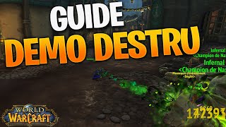 Guide Démoniste déstruction PVE amp PVP HL  Tour dhorizon amp Optimisation sur World of Warcraft [upl. by Garibull14]