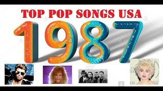 Top Pop Songs USA 1987 [upl. by Islek]