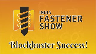 India Fastener Show A Blockbuster Success  Pune Edition 2023 [upl. by Emelyne467]