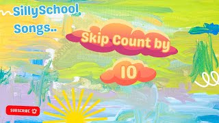 The Skip Counting by 10 Song  Silly School Songs [upl. by Cayser]