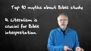 Top 10 Myths about Bible Study   4  Literalism is crucial for accurate bible interpretation [upl. by Mahla]