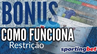 Dicas de como Funciona o Bônus da Sportingbet todos detalhes ✅ [upl. by Iand]