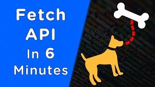 Learn Fetch API In 6 Minutes [upl. by Sakram]