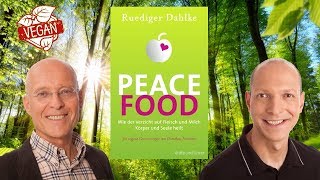 RUEDIGER DAHLKE über Vegane Ernährung amp Peace Food 🍀 Interview [upl. by Tempa]