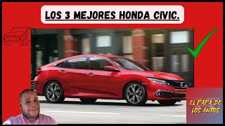 Los 3 mejores Honda Civic que puedes comprar [upl. by Ardnasak]