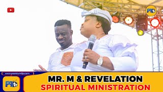 MR M amp REVELATION 🔥  SPIRITUAL MINISTRATION  POWERFUL LIVE MINISTRATION [upl. by Freddi777]