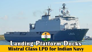 breakingnews Mistral Class Landing Platform Docks LPD for Indian Navy [upl. by Ermina]