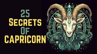 Secrets of Capricorn Personality  25 Secrets [upl. by Anees70]