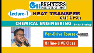 GATE Heat Transfer Lecture1 in Chemical Engineering PenDriveOnlineClass by Eii [upl. by Nellahs]