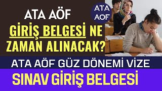 Ata Aöf Vize Sınav Giriş Belgesi Ne Zaman Yayınlanacak Sınav Giriş Belgesi Nereden Nasıl Alınacak [upl. by Notneuq]