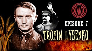 Ranking the Worlds Worst People  Trofim Lysenko [upl. by Susanetta]