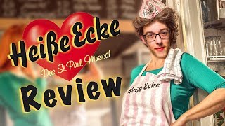 Reviewing HEISSE ECKE – DAS ST PAULI MUSICAL 🎭🍟  004 [upl. by Enwahs968]