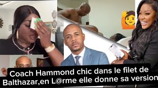 🚨 Affaire Coach Hammond chic dans le filet de BalthazarElle brise enfin le silence et donne [upl. by Tsenrae366]