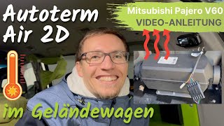 🔥 Tigerexped Autoterm Air 2D Standheizung in Geländewagen einbauen 🚙 Dieselheizung in Reisemobil 🔧 [upl. by Ataliah]