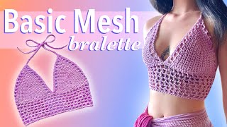 Basic Mesh Bralette for all sizes  DIY Crochet Tutorial [upl. by Eelrahc710]