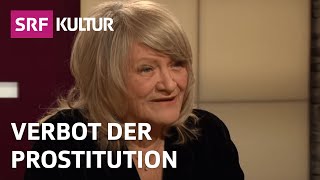 Alice Schwarzer will die Prostitution verbieten  zu recht  Sternstunde Philosophie  SRF Kultur [upl. by Inalak]