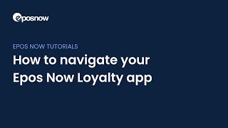 How to navigate your Epos Now Loyalty app [upl. by Gillett]