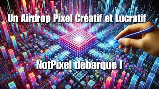 Découvrez le Nouvel Airdrop Innovant qui Change Tout  Gagnez de lArgent avec des Pixels [upl. by Melda]