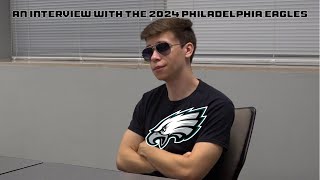 An Interview With The 2024 Philadelphia Eagles [upl. by Laubin]