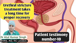 Urethral stricture  Testimony 10  Homoeopathic Treatment of urethral strictureDr Atul Kumar Singh [upl. by Nitaf]