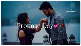 💖Happy Propose Day Status💖 💞Propose Day Shayari WhatsApp Status Valentine day status💖🥀 [upl. by Ushijima97]