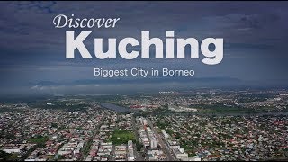 KUCHING SARAWAK  Modern City in Borneo Malaysia [upl. by Natsud]