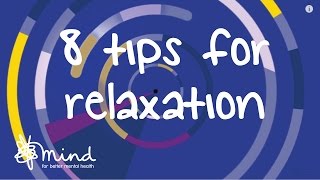 How to relax  8 relaxation tips for your mental health [upl. by Ydisac555]