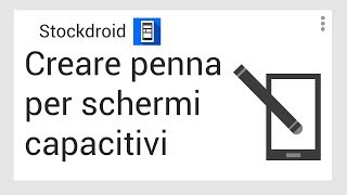 Creare penna per schermi capacitivi [upl. by Aidni]