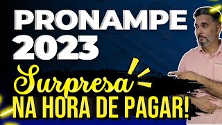 PRONAMPE 2023  surpresa na hora começar a pagar [upl. by Pacian]