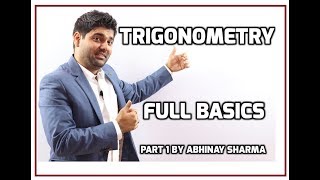 Trigonometry Full Basics  Trigonometry Solutions  Trigonometry By Abhinay Sharma  Abhinay Maths [upl. by Wootan]