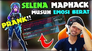 PRANK SELENA PAKE MAP HACK MUSUH EMOSI BERAT [upl. by Lida]