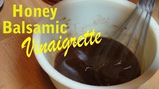 How to Make Honey Balsamic Vinaigrette [upl. by Aken]