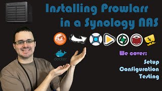 Install Prowlarr using Docker in a Synology NAS [upl. by Allimak627]